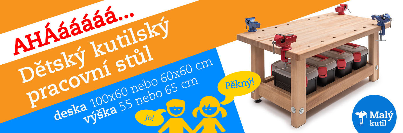 Dětský ponk (kutilský pracovní stůl) / Malý kutil - polytechnika pro předškolní děti Dětský ponk (kutilský pracovní stůl) / Malý kutil - polytechnika pro předškolní děti